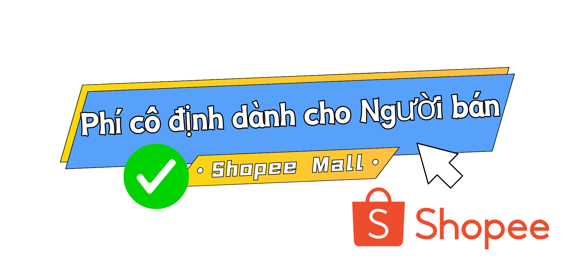 Phí cố định dành cho Người Bán thuộc Shopee Mall