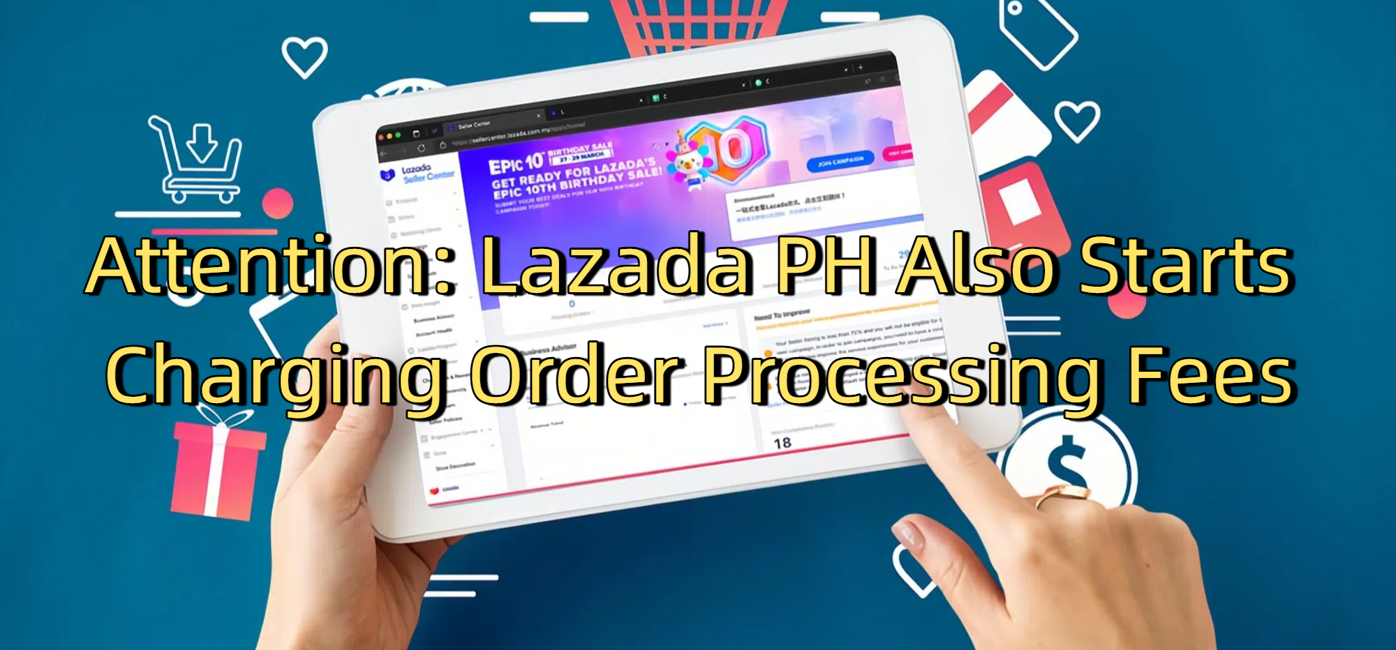 Attention: Lazada PH Also Starts Charging Order Processing Fees