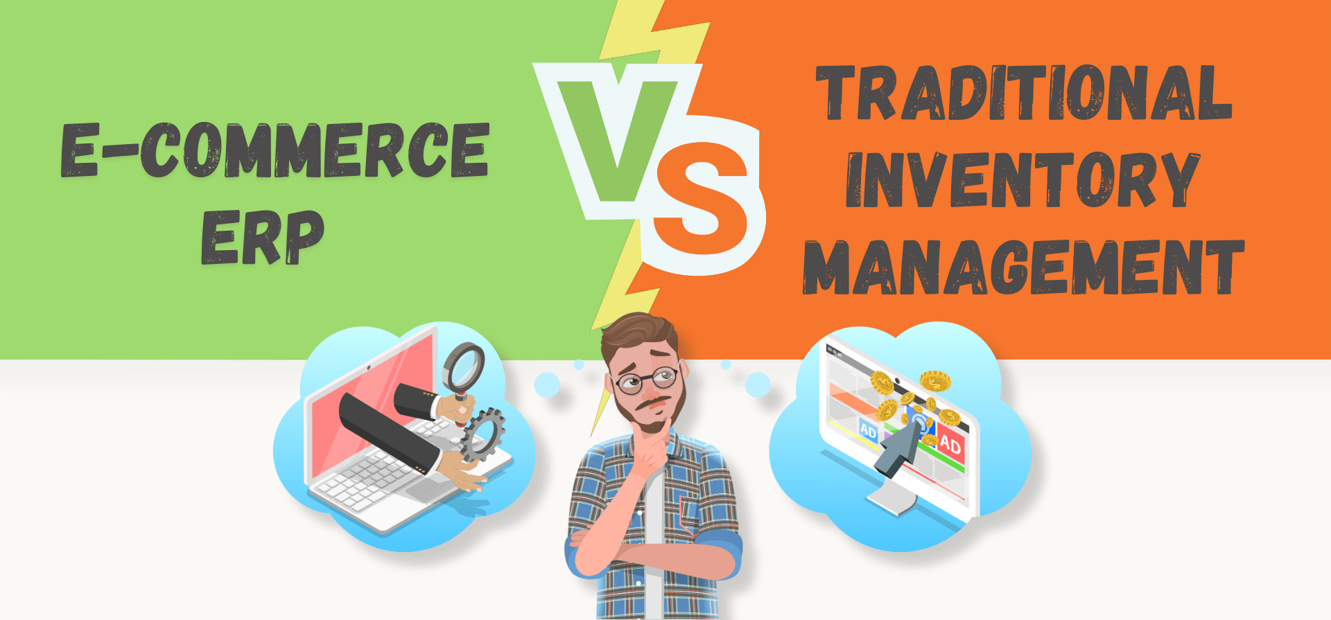 E-Commerce ERP vs. Traditional Inventory Management: What's the Difference?