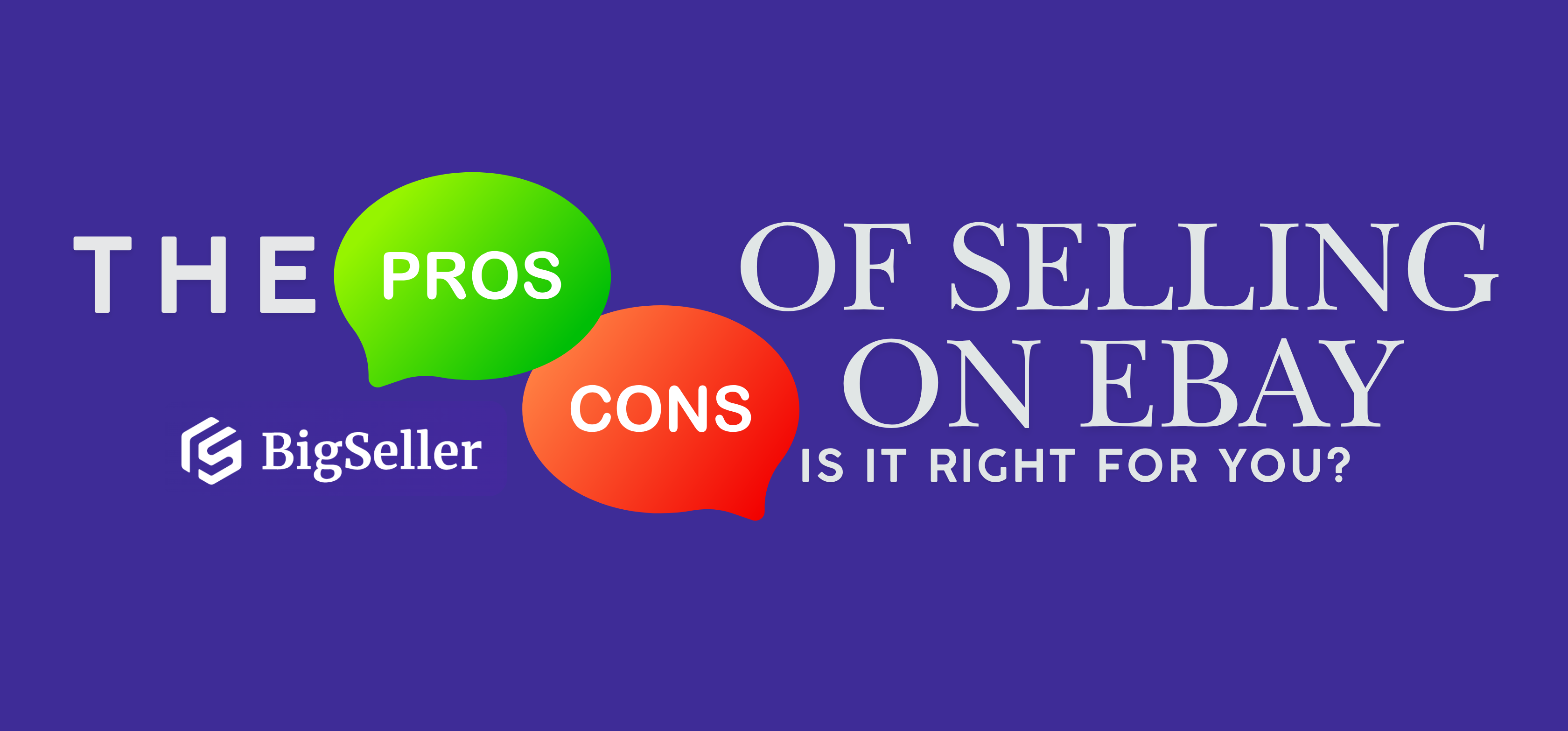 The Pros and Cons of Selling on eBay: Is It Right for You?