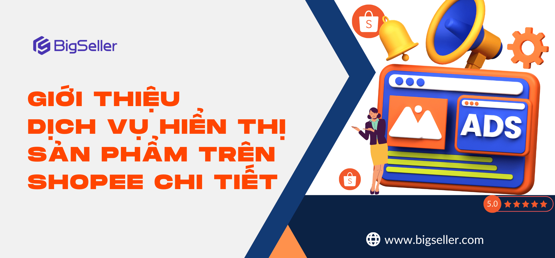 Giới thiệu dịch vụ hiển thị sản phẩm trên Shopee chi tiết