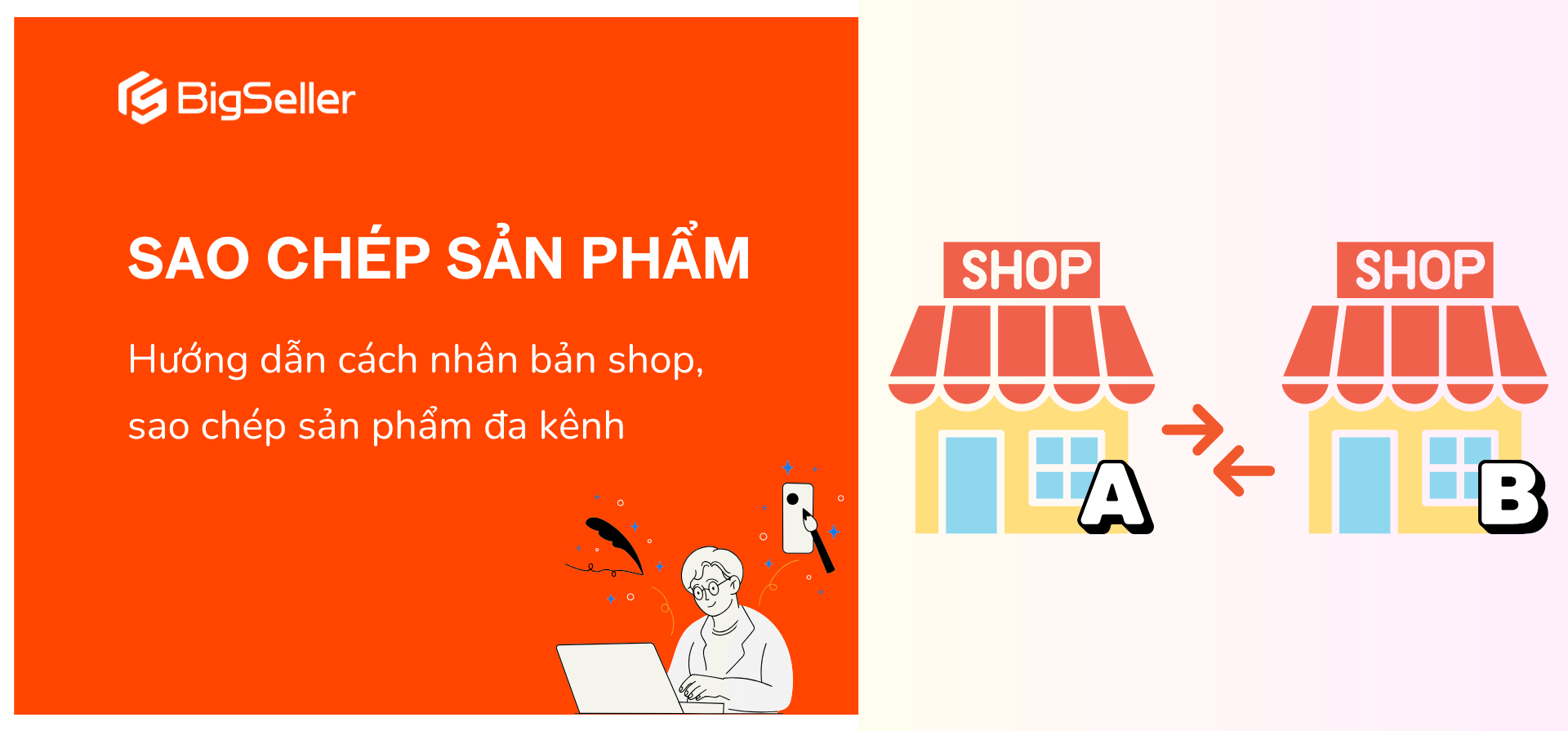 Hướng dẫn cách nhân bản shop, sao chép sản phẩm đa kênh