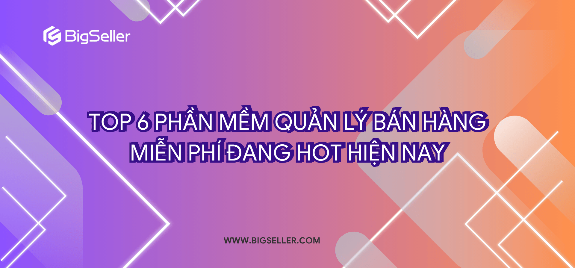 Top 6 phần mềm quản lý bán hàng miễn phí đang hot hiện nay