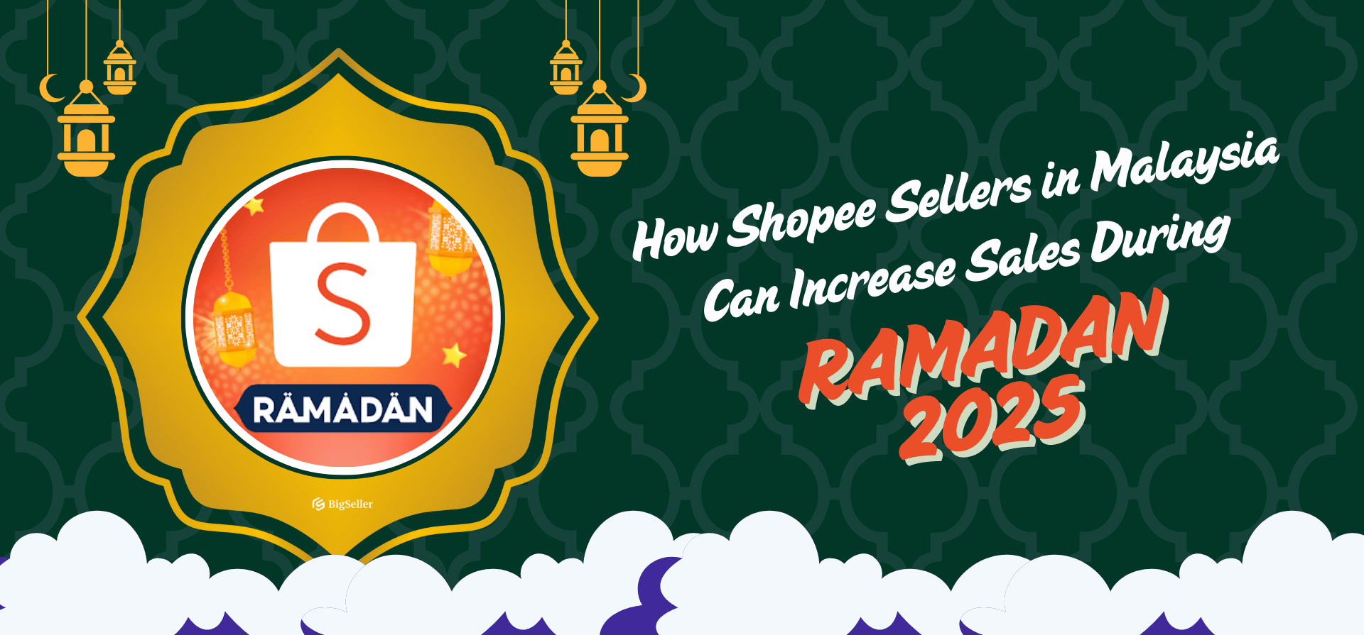 How Shopee Sellers in Malaysia Can Increase Sales During Ramadan 2025