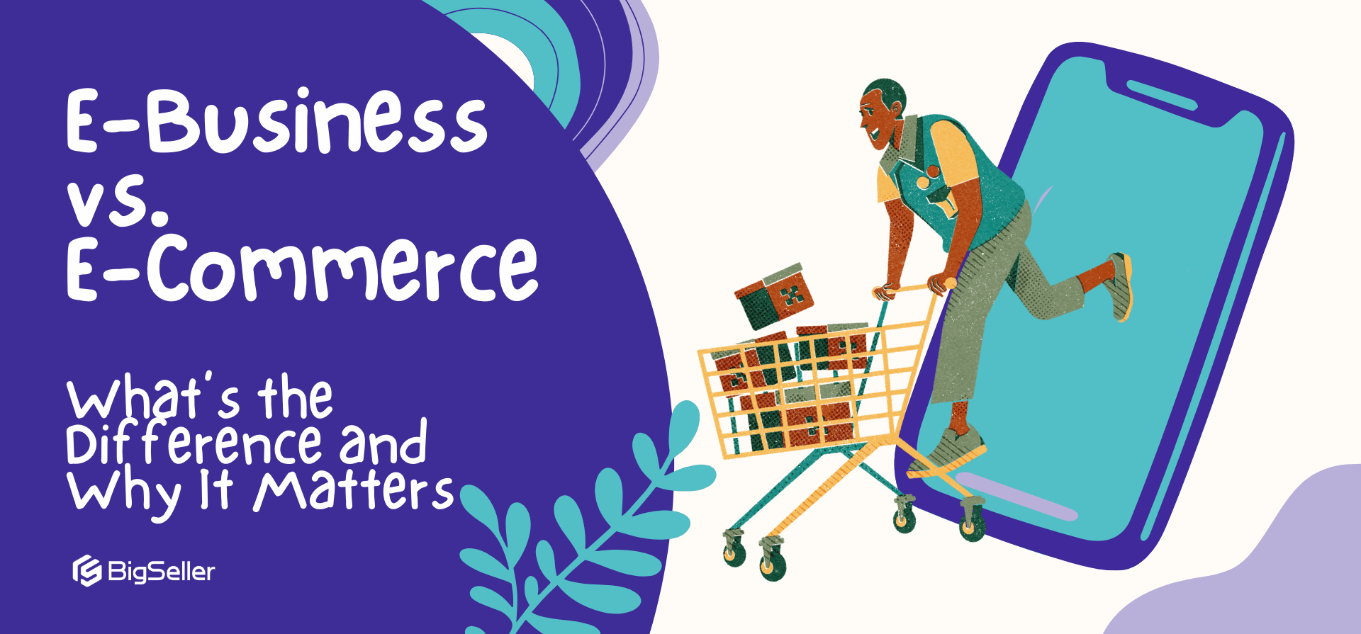 E-Business vs. E-Commerce: What’s the Difference and Why It Matters