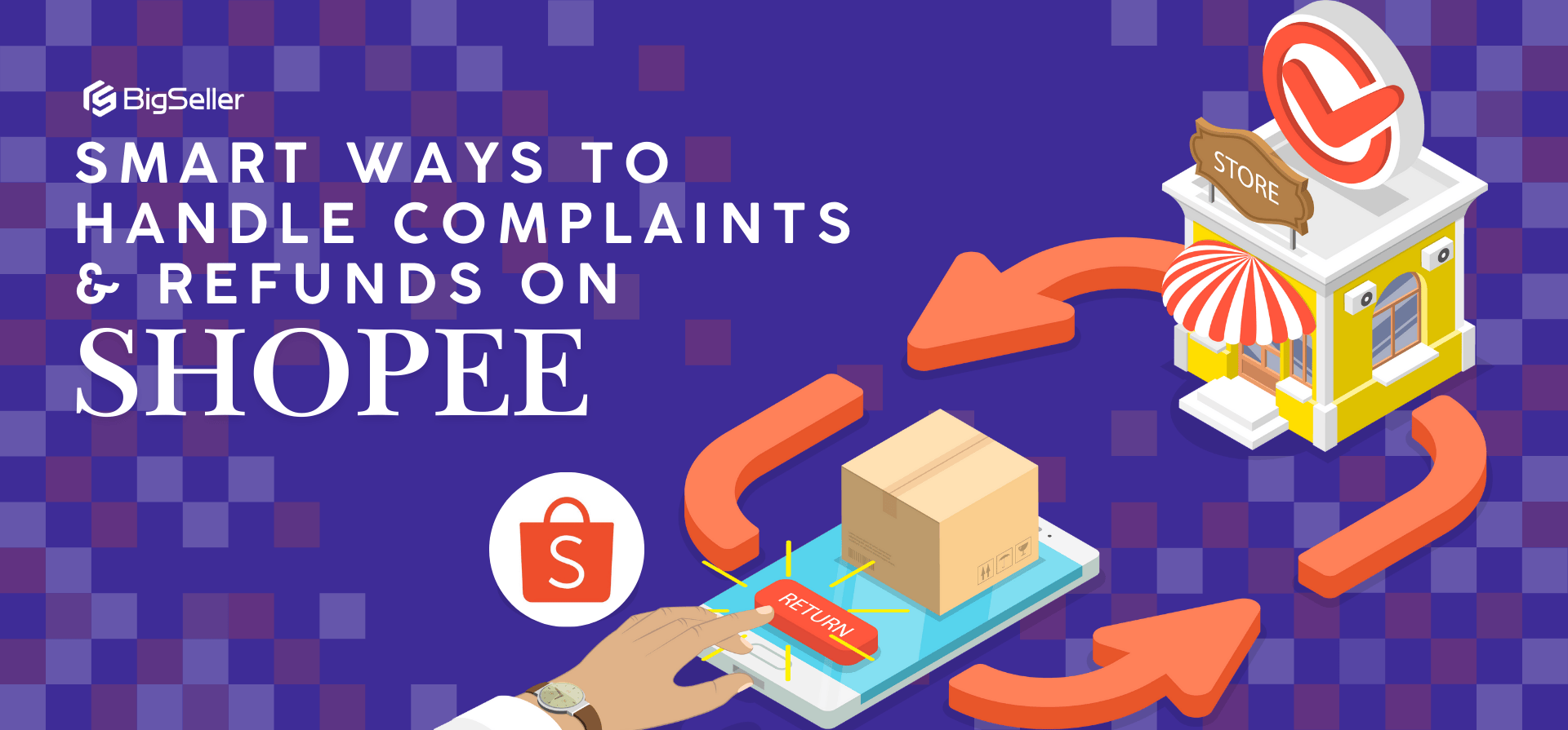 Smart Ways to Handle Complaints & Refunds on Shopee 