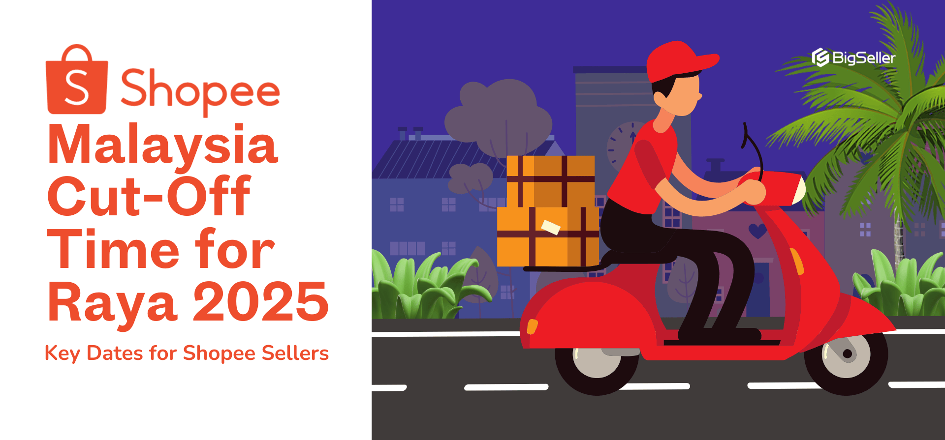 Shopee Malaysia Cut-Off Time for Raya 2025: Key Dates for Shopee Sellers