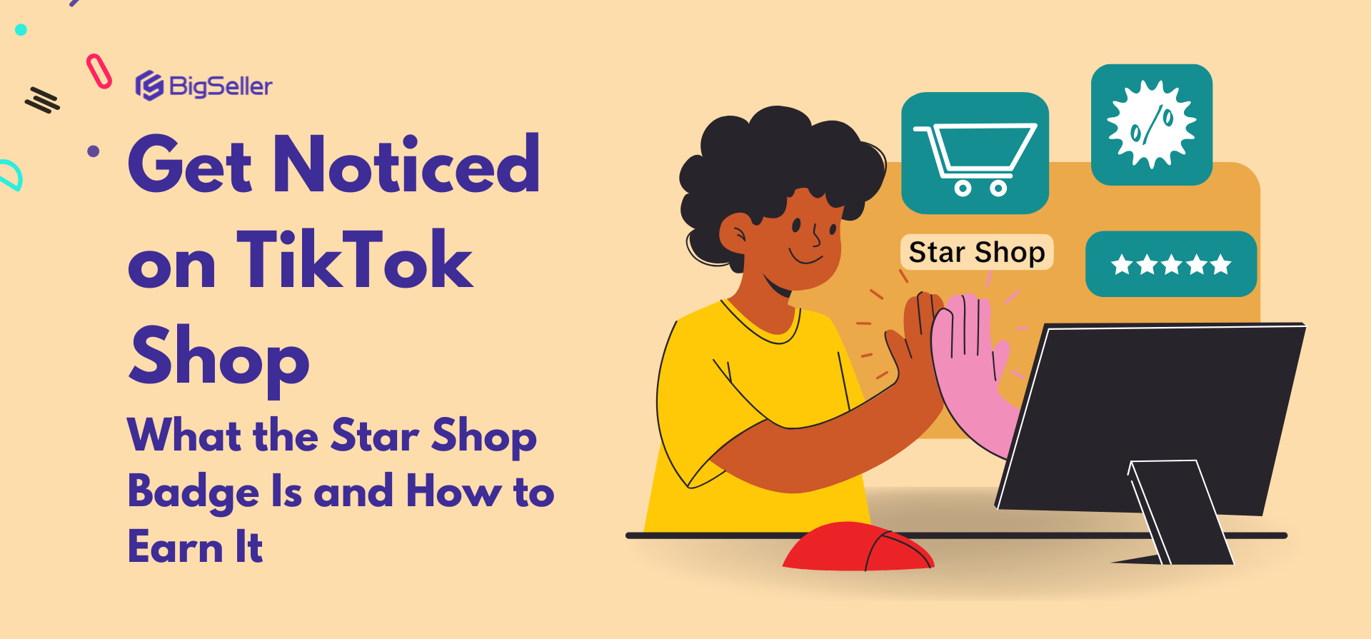 Get Noticed on TikTok Shop: What the Star Shop Badge Is and How to Earn It