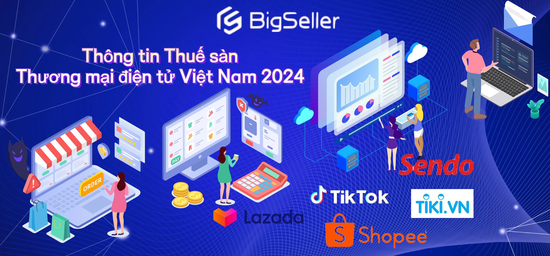 Thông tin Thuế sàn Thương mại điện tử Việt Nam năm 2024