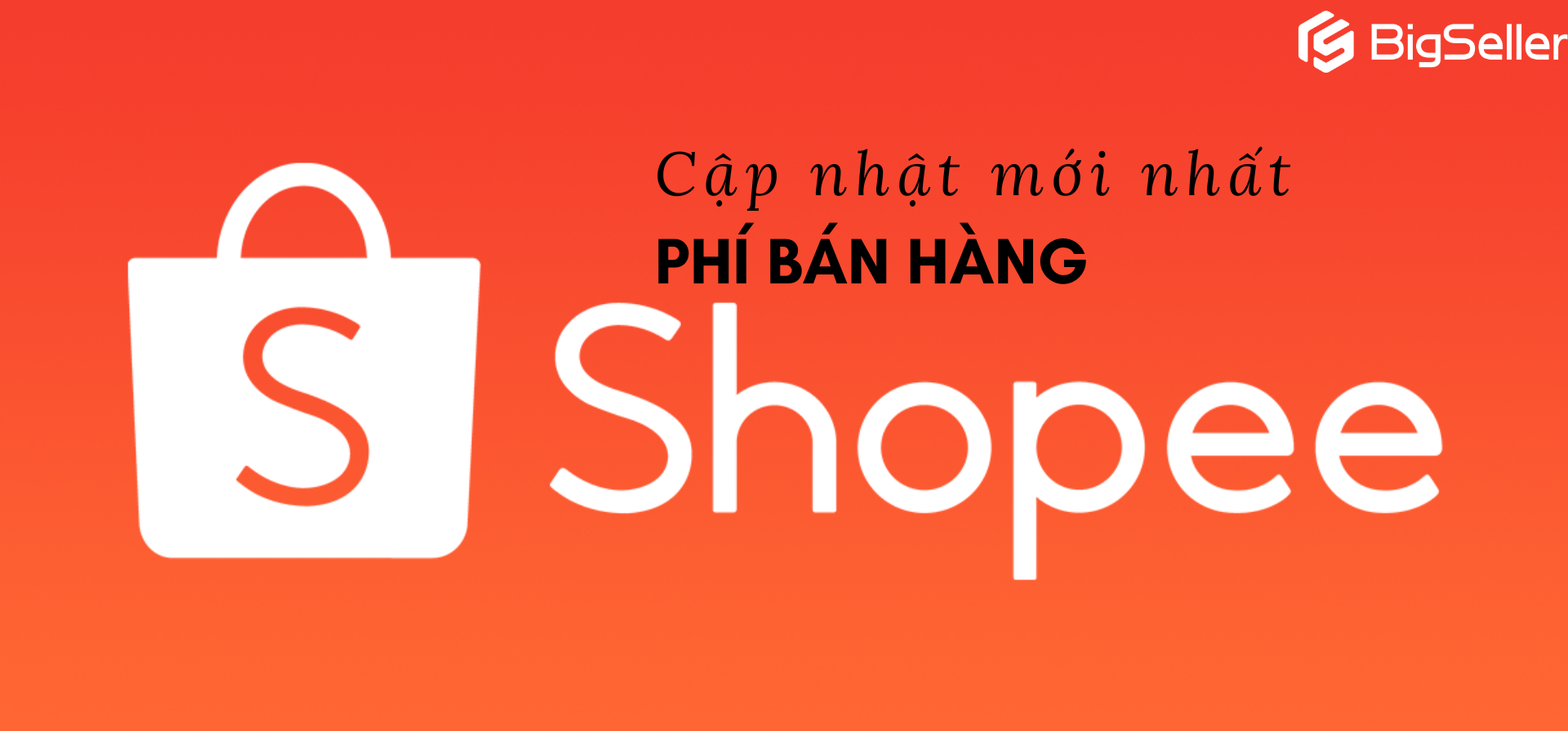 Cập nhật mới nhất phí bán hàng Shopee