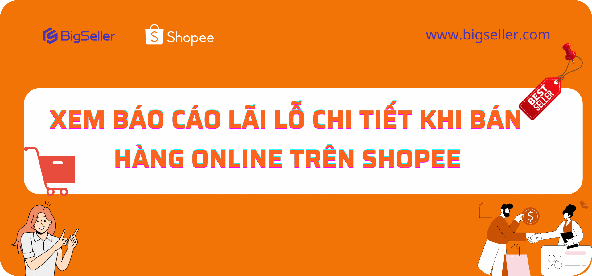 Báo cáo lãi lỗ chi tiết khi bán hàng online trên Shopee