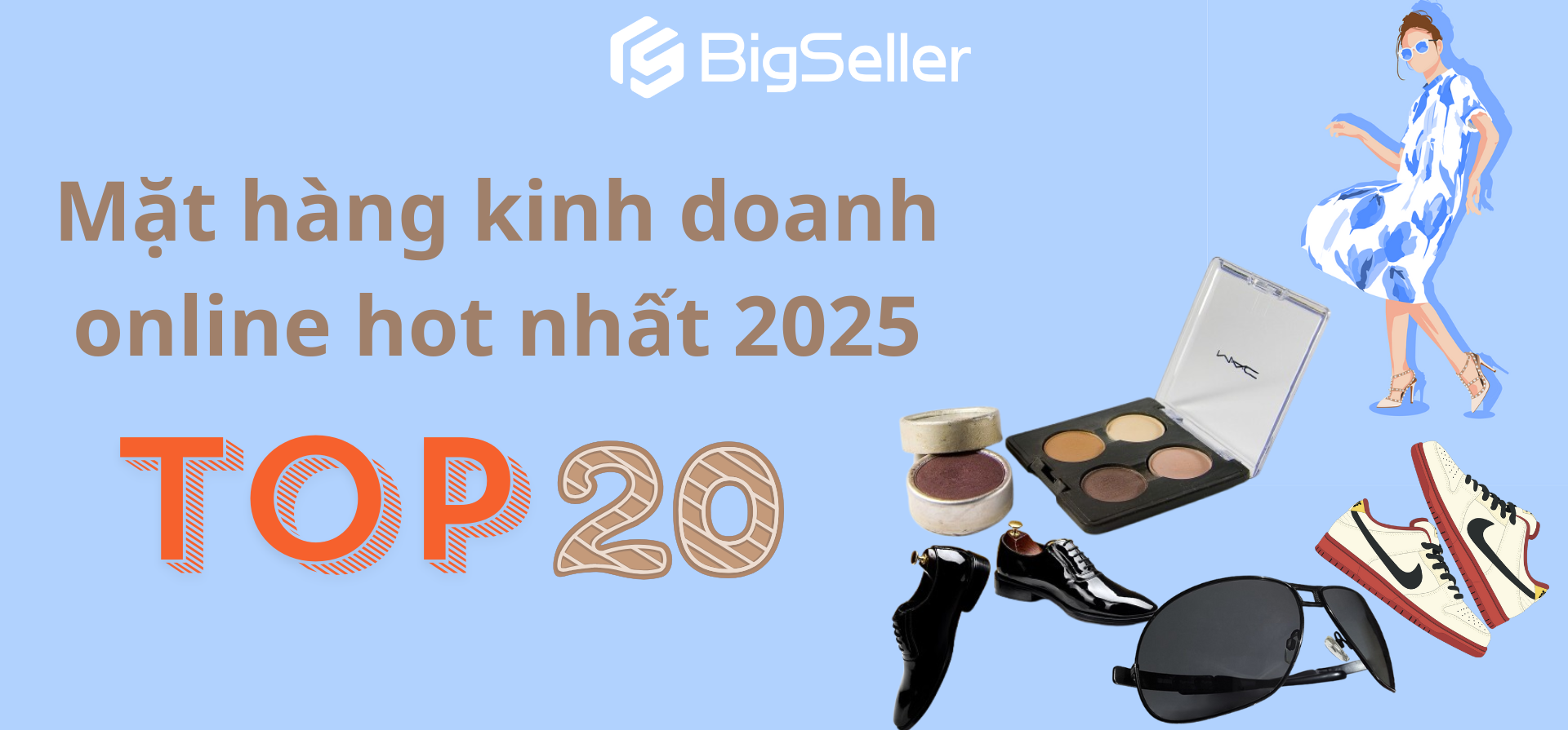 Top 20 mặt hàng kinh doanh online hot nhất 2025