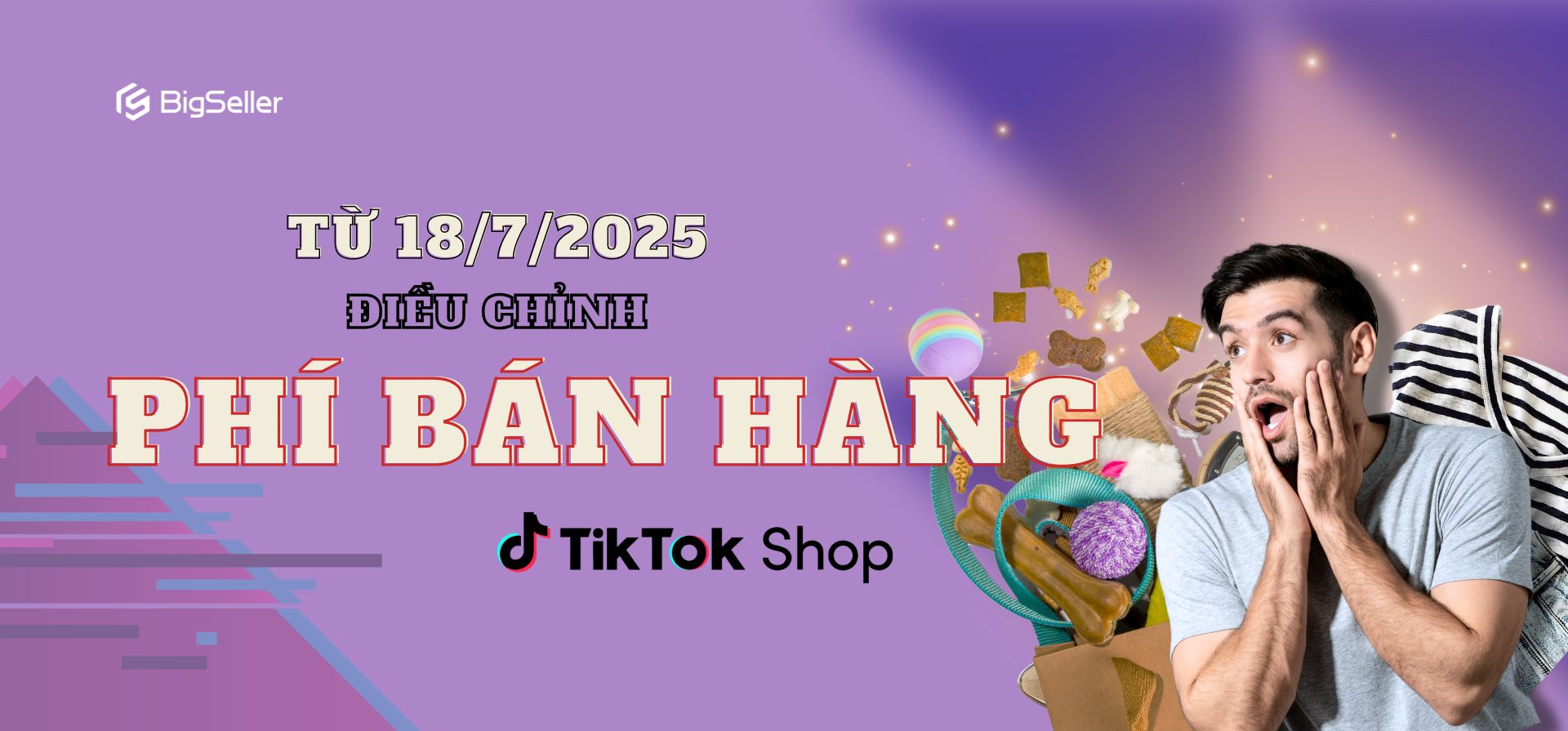 Cập nhật điều chỉnh phí bán hàng TikTok Shop từ 18/7/2025