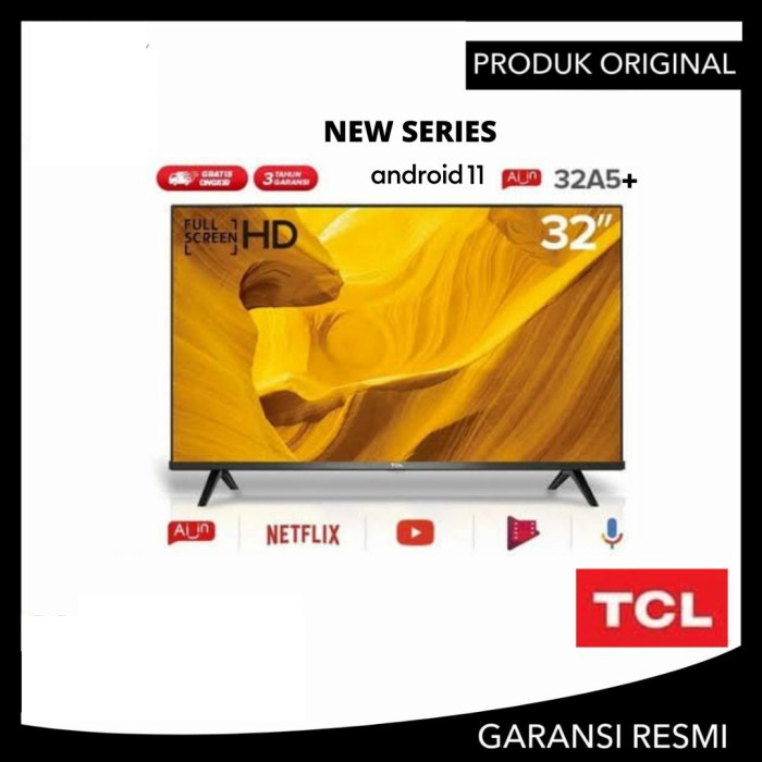 LED TV TCL 32A5+ HD READY ANDROID 11 ANDROID TV 32 INCH | TCL 32A5