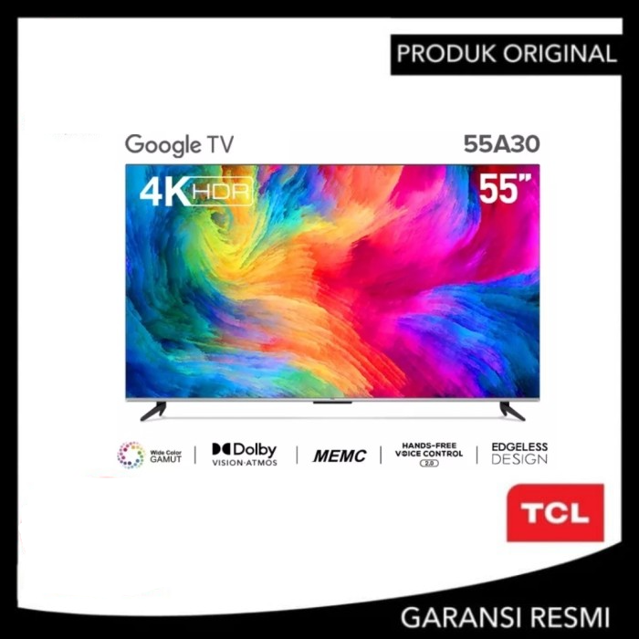 TV TCL 55A30 GOOGLE TV LED 55 INCHI ANDROID 11.0 UHD 4K 55A30 NEW 2022