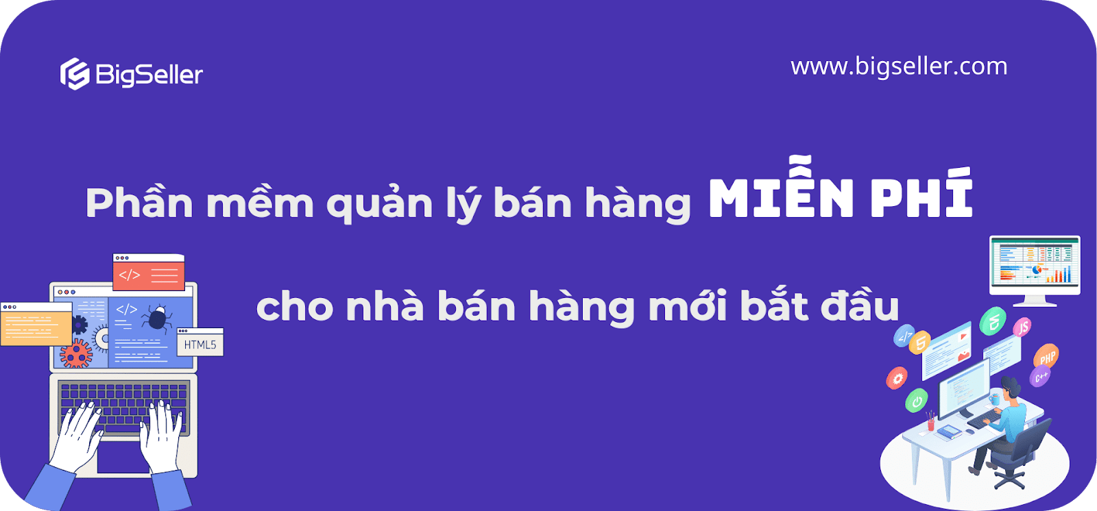 Phần mềm quản lý bán hàng miễn phí cho nhà bán hàng mới bắt đầu