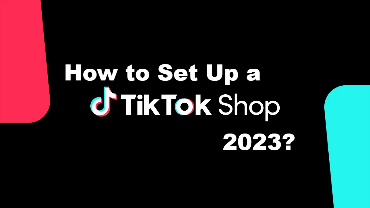 How to Set Up a TikTok Shop Philippines 2023