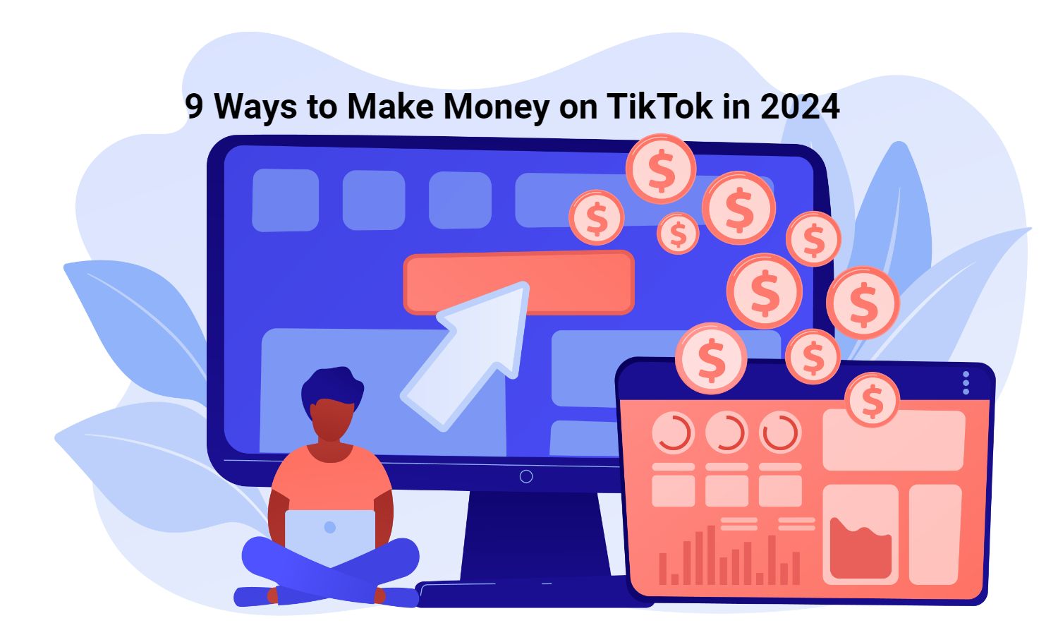 How to Make Money on TikTok 9 Ways for Monetization in 2024