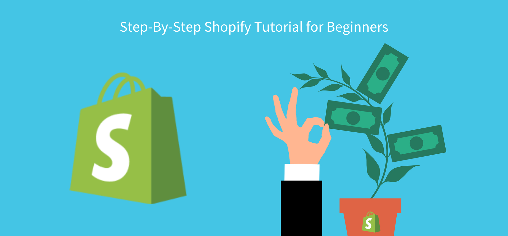 Step-By-Step Shopify Tutorial for Beginners