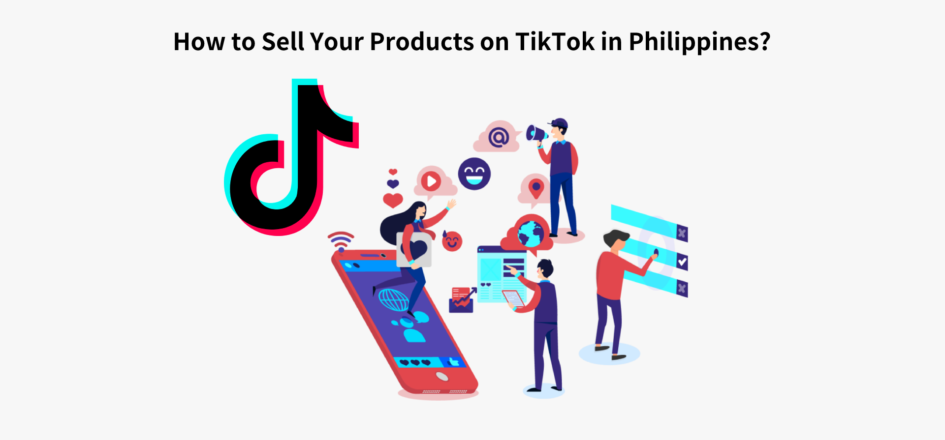 How to Sell Your Products on TikTok in Philippines?