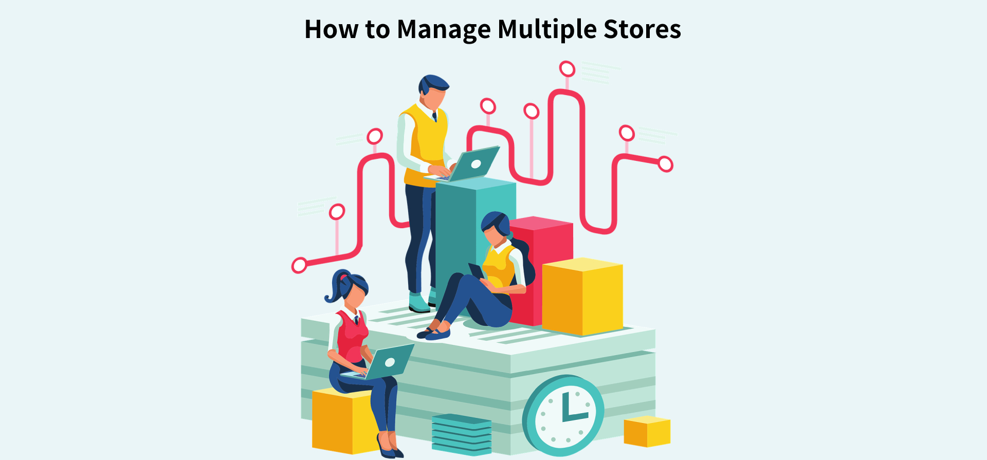 How to Manage Multiple Stores?