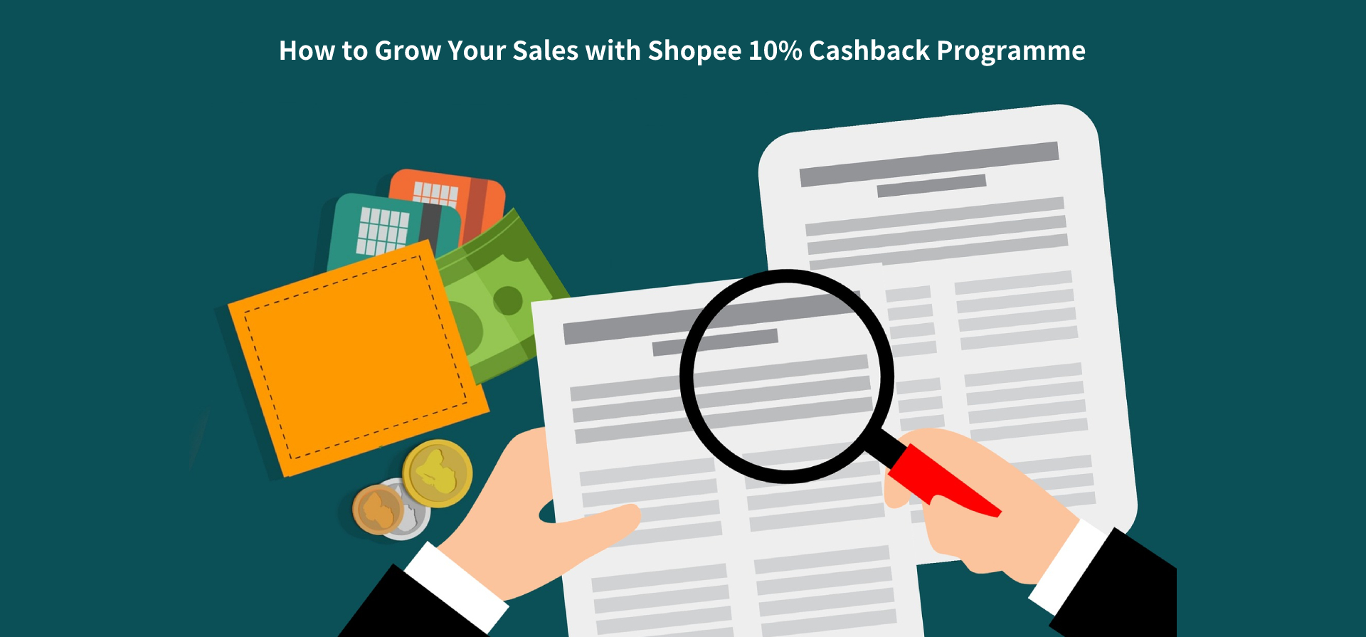 How to Grow Your Sales with Shopee 10% Cashback Programme