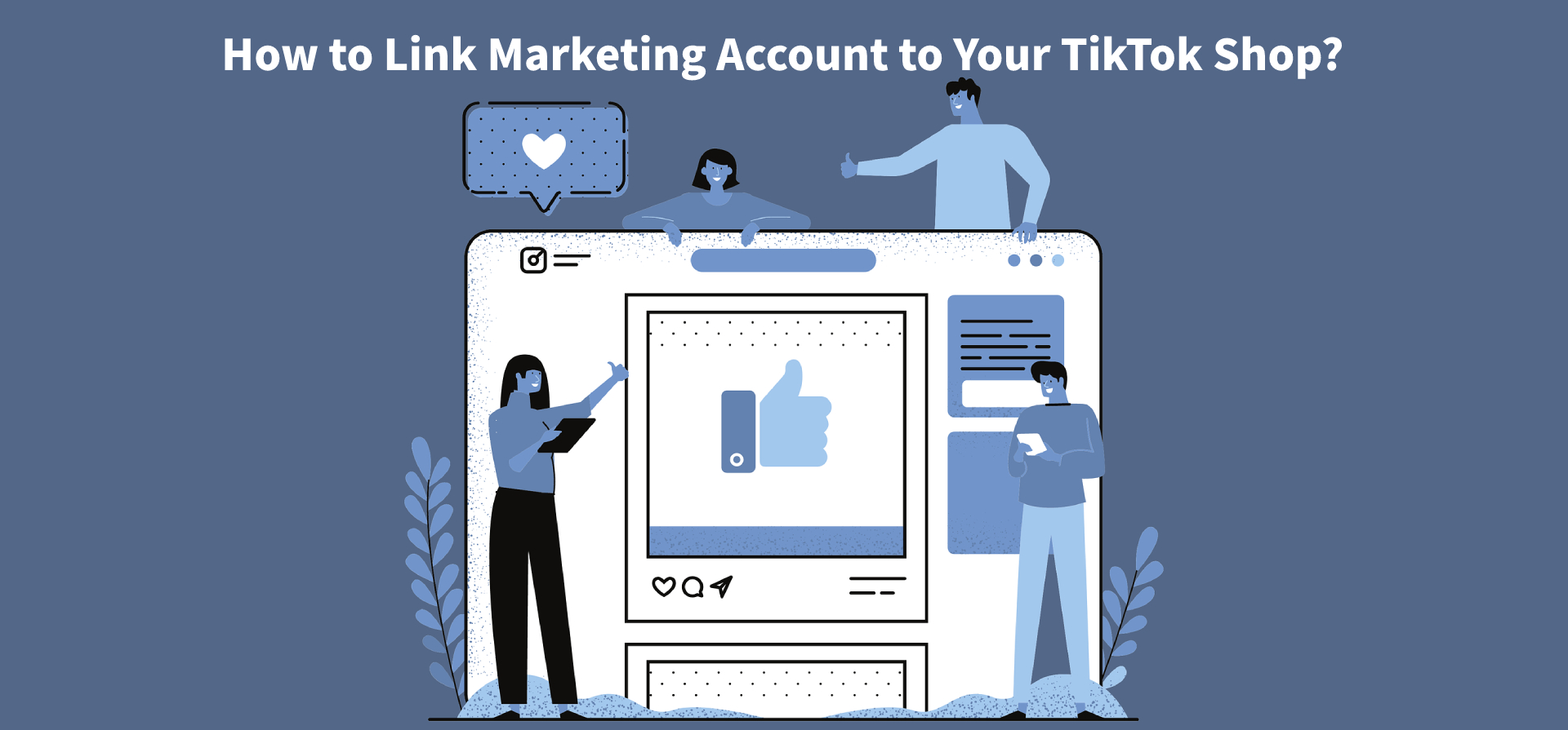 How to Link Marketing Account to Your TikTok Shop?