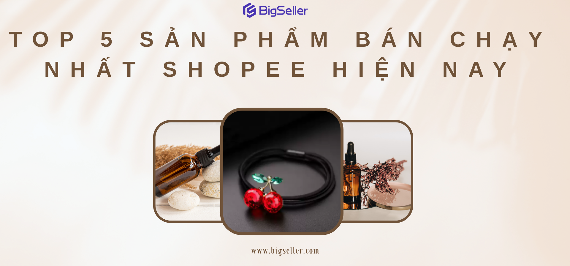 Top 5 sản phẩm bán chạy Shopee 2025