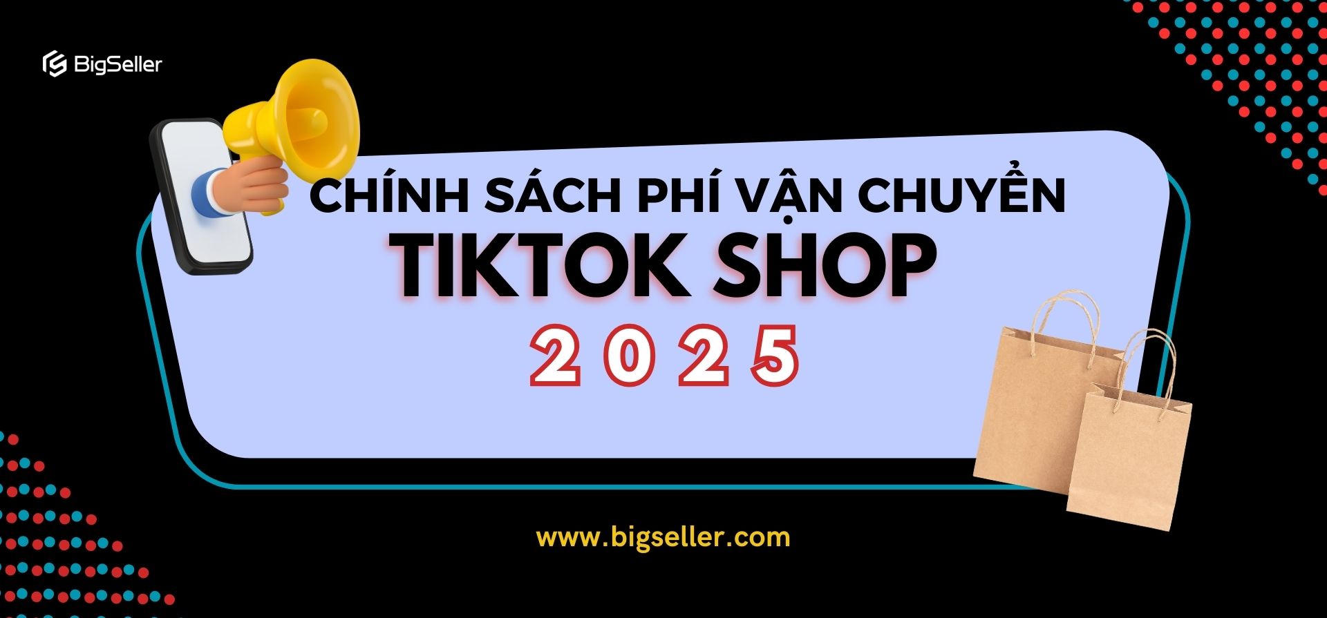 Chính sách phí vận chuyển TikTok Shop 